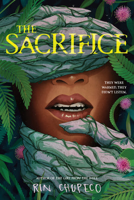 The Sacrifice -- Rin Chupeco, Paperback