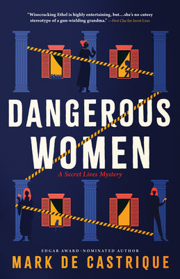 Dangerous Women -- Mark de Castrique, Paperback