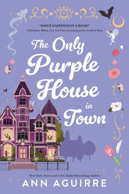The Only Purple House in Town -- Ann Aguirre, Paperback