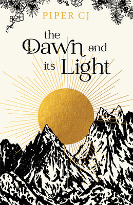 The Dawn and Its Light -- Piper Cj, Paperback