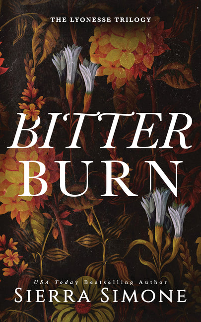 Bitter Burn -- Sierra Simone, Paperback