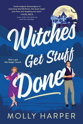 Witches Get Stuff Done -- Molly Harper, Paperback