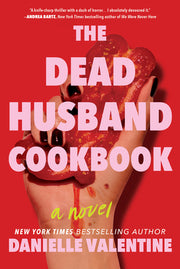 The Dead Husband Cookbook by Valentine, Danielle