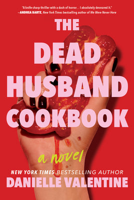 The Dead Husband Cookbook by Valentine, Danielle