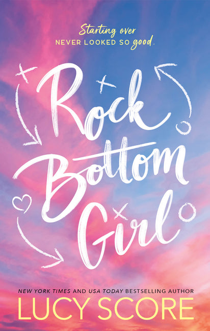 Rock Bottom Girl -- Lucy Score, Paperback