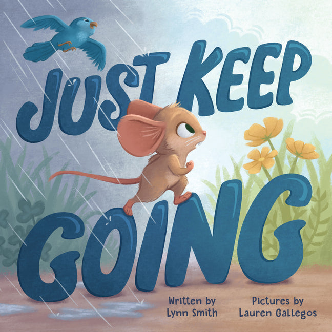 Just Keep Going by Smith, Lynn