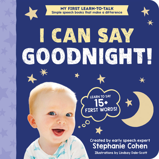 I Can Say Goodnight! -- Stephanie M. a. CCC-SLP CLC Cohen, Board Book