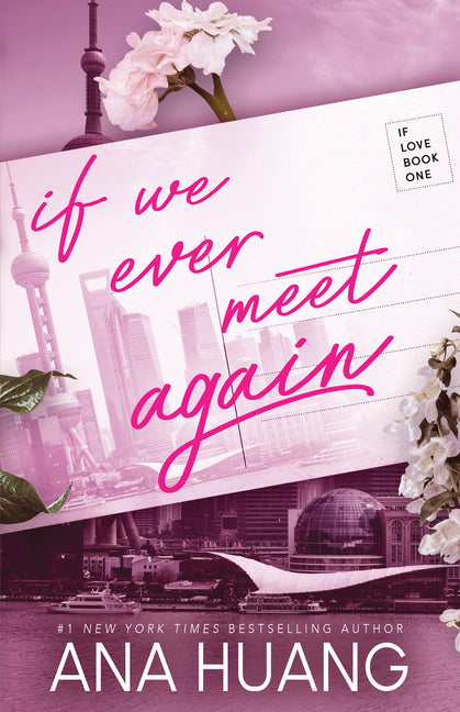 If We Ever Meet Again by Huang, Ana