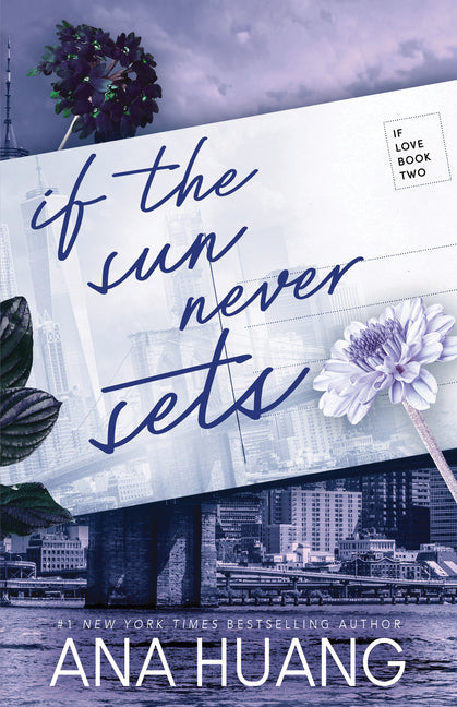 If the Sun Never Sets by Huang, Ana