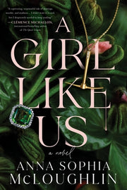 A Girl Like Us by McLoughlin, Anna Sophia