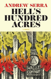 Hell's Hundred Acres by Serra, Andrew