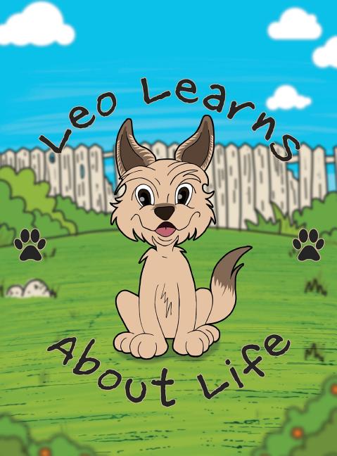 Leo Learns About Life by Nanton, Nick