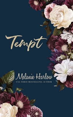 Tempt -- Melanie Harlow, Paperback