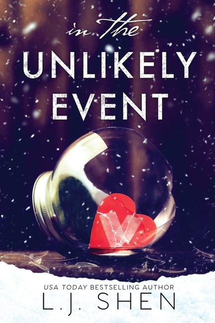 In The Unlikely Event -- L. J. Shen, Paperback