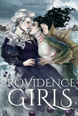 Providence Girls: A Sapphic Horror Romance -- Morgan Dante, Paperback