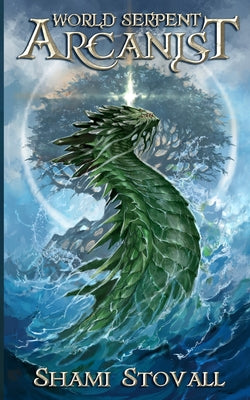 World Serpent Arcanist by Stovall, Shami