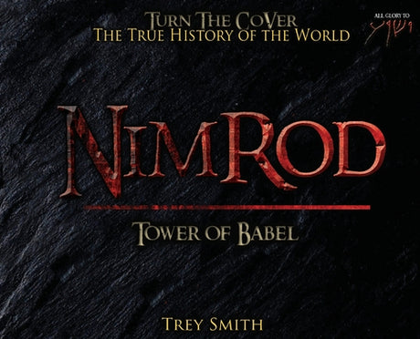 Nimrod: The Tower of Babel by Trey Smith -- Trey Smith, Hardcover