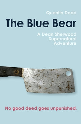 The Blue Bear -- Quentin Dodd, Paperback