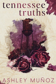 Tennessee Truths: A Standalone Enemies-to-Lovers- Romance by Munoz, Ashley
