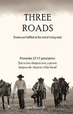 Three Roads -- Gini Roberge, Paperback