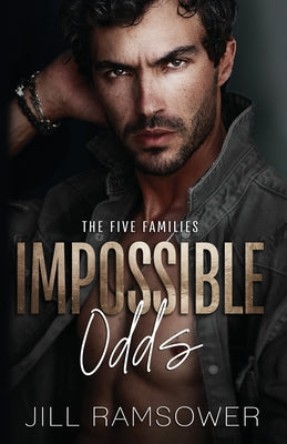Impossible Odds by Ramsower, Jill