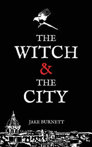 The Witch & The City by Burnett, Jake