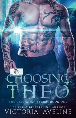 Choosing Theo -- Victoria Aveline, Paperback