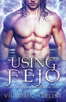 Using Fejo -- Victoria Aveline, Paperback
