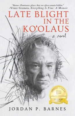 Late Blight in the Koʻolaus by Barnes, Jordan P.