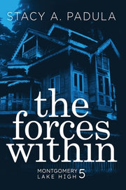 The Forces Within by Padula, Stacy A.