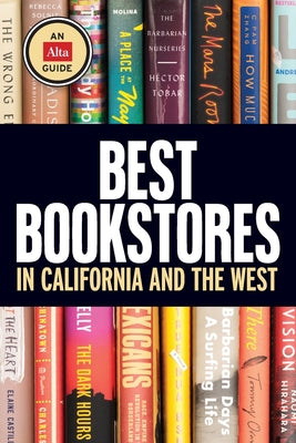Best Bookstores in California and the West -- Alta Journal, Paperback