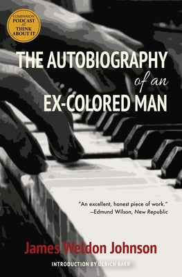 The Autobiography of an Ex-Colored Man (Warbler Classics) by Johnson, James Weldon