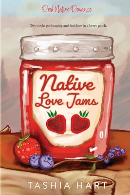 Native Love Jams -- Tashia Hart, Paperback