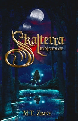 Skalterra By Nightmare by Zimny, M. T.