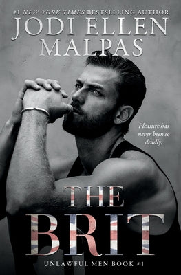 The Brit by Malpas, Jodi Ellen