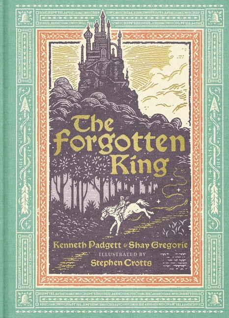 The Forgotten King -- Kenneth Padgett, Hardcover