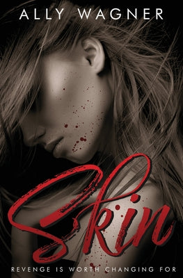 Skin -- Ally Wagner, Paperback