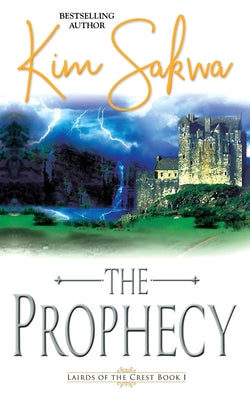 The Prophecy by Sakwa, Kim