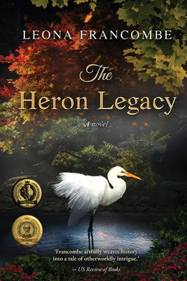 The Heron Legacy by Francombe, Leona