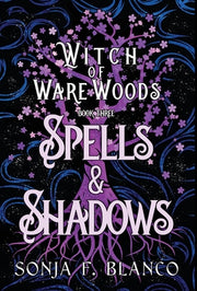 Spells & Shadows by Blanco, Sonja F.