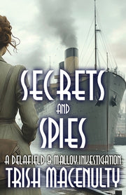 Secrets and Spies by Macenulty, Trish