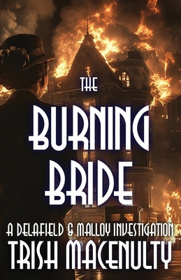 The Burning Bride by Macenulty, Trish