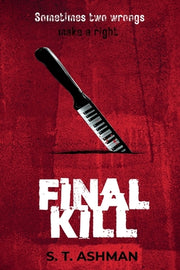 Final Kill by Ashman, S. T.