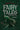 Dark & Twisted Fairy Tales for Adults: A Classic Collection of Dark, Deranged, and Intriguing Fairy Tales Retold by Fathom, Count