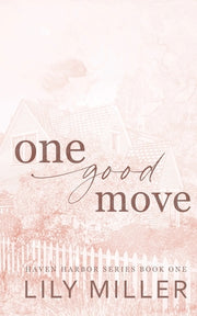 One Good Move by Miller, Lily