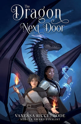 The Dragon Next Door by Ricci-Thode, Vanessa