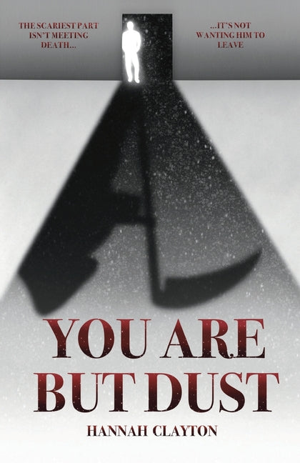 You are but Dust by Clayton, Hannah
