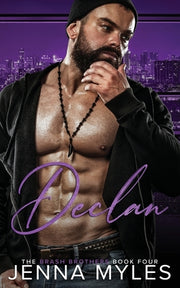 Declan: A Brash Brothers Romance by Myles, Jenna