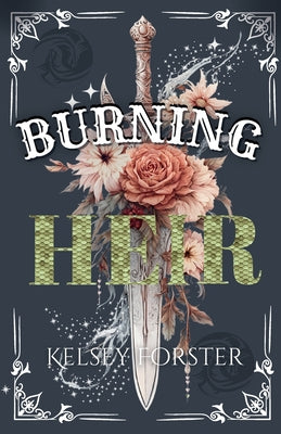 Burning Heir by Forster, Kelsey