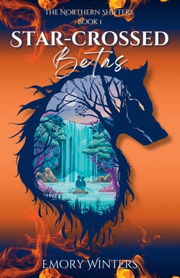 Star-crossed Betas: MM wolf shifter romance -- Emory Winters, Paperback